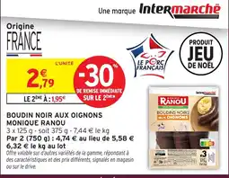 Intermarché Hyper MONIQUE RANOU Boudin noir aux oignons offre