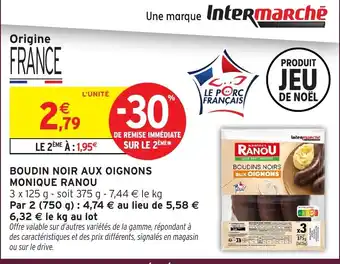 Intermarché Hyper MONIQUE RANOU Boudin noir aux oignons offre