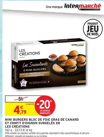 Intermarché Hyper LES CRÉATIONS Mini burgers bloc de foie gras de canard et confit d'oignon surgelés x8 offre