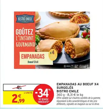 Intermarché Hyper BISTRO EMILE Empanadas au boeuf x4 surgelés offre