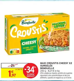 Intermarché Hyper BONDUELLE Maxi croustis cheesy x2 surgelés offre