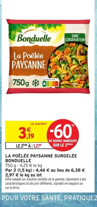 Intermarché Hyper BONDUELLE La poêlée paysanne surgelée offre
