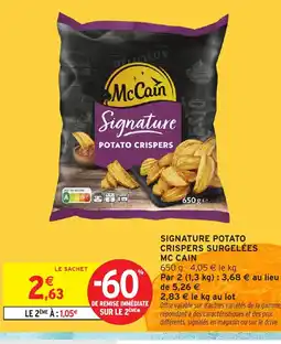 Intermarché Hyper MC CAIN Signature potato crispers surgelées offre
