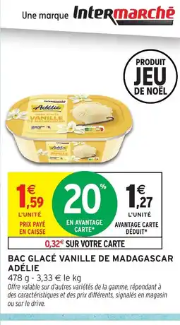 Intermarché Hyper ADÉLIE Bac glacé vanille de madagascar offre
