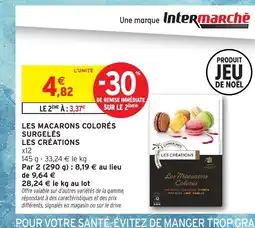 Intermarché Hyper LES CRÉATIONS Les macarons colorés surgelés offre