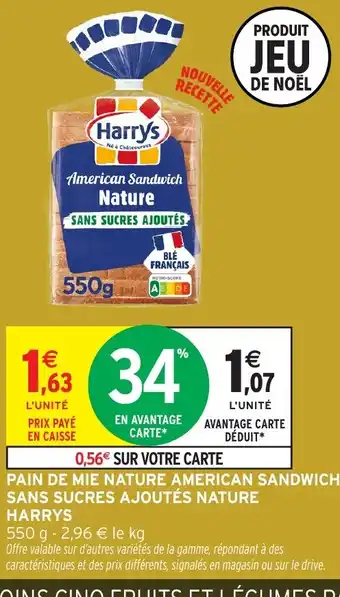 Intermarché Hyper HARRYS Pain de mie nature american sandwich sans sucres ajoutés nature offre