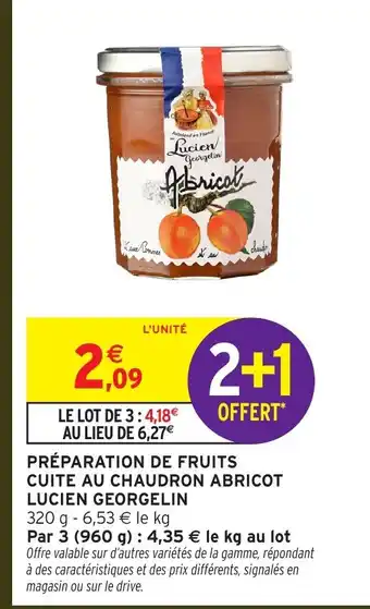 Intermarché Hyper LUCIEN GEORGELIN Préparation de fruits cuite au chaudron abricot offre