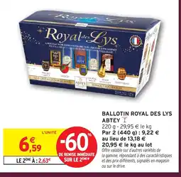 Intermarché Hyper ABTEY Ballotin royal des lys offre