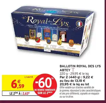 Intermarché Hyper ABTEY Ballotin royal des lys offre