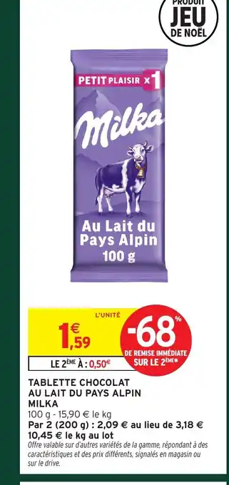Intermarché Hyper MILKA Tablette chocolat au lait du pays alpin offre