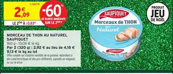 Intermarché Hyper SAUPIQUET Morceau de thon au naturel offre