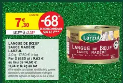 Intermarché Hyper LARZUL Langue de bœuf sauce madère offre