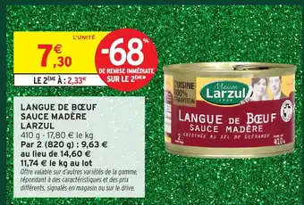 Intermarché Hyper LARZUL Langue de bœuf sauce madère offre