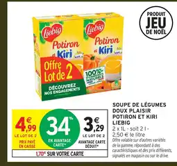 Intermarché Hyper LIEBIG Soupe de légumes doux plaisir potiron et kiri offre