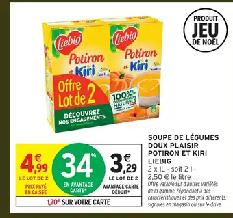 Intermarché Hyper LIEBIG Soupe de légumes doux plaisir potiron et kiri offre