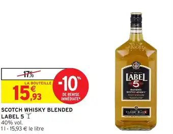 Intermarché Hyper LABEL 5 Scotch whisky blended offre
