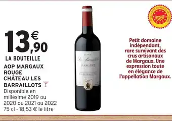 Intermarché Hyper CHÂTEAU LES BARRAILLOTS Aop margaux rouge offre