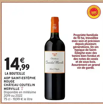 Intermarché Hyper CHÂTEAU COUTELIN MERVILLE Aop saint-estèphe rouge offre