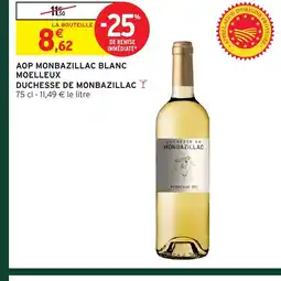 Intermarché Hyper DUCHESSE DE MONBAZILLAC Aop monbazillac blanc moelleux offre