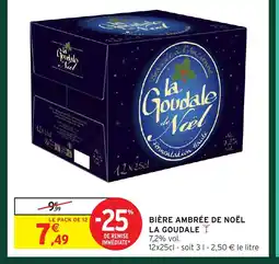 Intermarché Hyper LA GOUDALE Bière ambrée de noël offre
