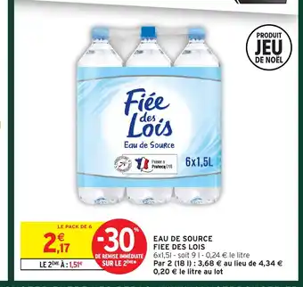 Intermarché Hyper FIEE DES LOIS Eau de source offre