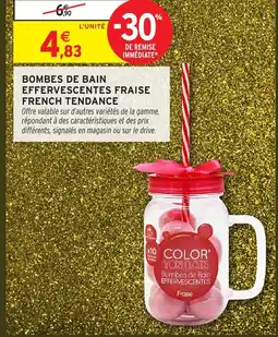 Intermarché Hyper Bombes de bain effervescentes fraise french tendance offre