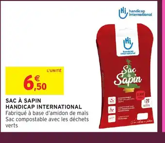 Intermarché Hyper Sac à sapin handicap international offre