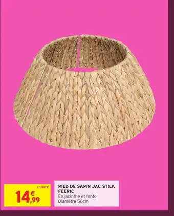 Intermarché Hyper FEERIC Pied de sapin jac stilk offre