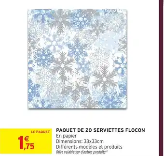 Intermarché Hyper Paquet de 20 serviettes flocon offre