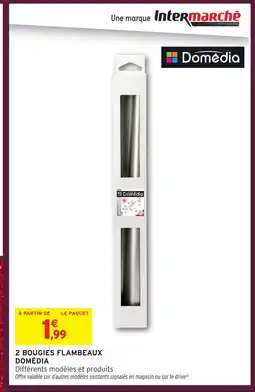 Intermarché Hyper DOMÉDIA 2 bougies flambeaux offre