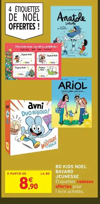 Intermarché Hyper Bd kids noel bayard jeunesse offre
