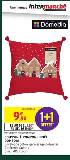 Intermarché Hyper DOMÉDIA Coussin à pompons noël offre