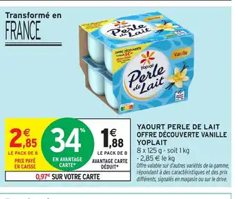 Intermarché Hyper YOPLAIT Yaourt perle de lait offre découverte vanille offre