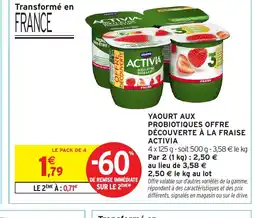 Intermarché Hyper ACTIVIA Yaourt aux probiotiques offre découverte à la fraise offre