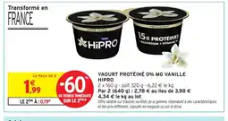 Intermarché Hyper HIPRO Yaourt protéiné 0% mg vanille offre