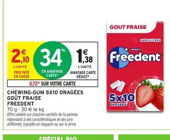 Intermarché Hyper FREEDENT Chewing-gum 5x10 dragées goût fraise offre