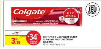 Intermarché Hyper COLGATE Dentifrice max white ultra blanchit profondément offre