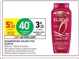 Intermarché Hyper ELSEVE Shampooing color vive offre