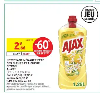 Intermarché Hyper AJAX Nettoyant ménager fête des fleurs fraîcheur citron offre