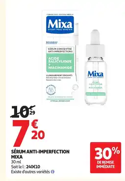 Auchan MIXA Sérum anti-imperfections offre