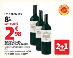 Auchan CHÂTEAU LA CROIX SAINT JACQUES Blaye côtes de bordeaux aop 2023 offre