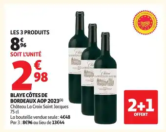 Auchan CHÂTEAU LA CROIX SAINT JACQUES Blaye côtes de bordeaux aop 2023 offre