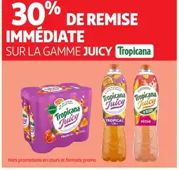 Auchan TROPICANA Sur la gamme juicy offre