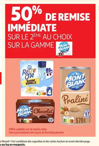 Auchan MONT BLANC Sur la gamme offre