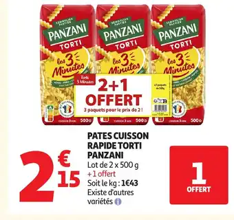 Auchan PANZANI Pates cuisson rapide torti offre