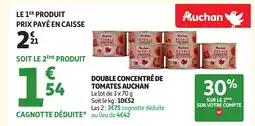 Auchan AUCHAN Double concentre de tomates offre