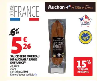 Auchan Saucisse de morteau igp auchan à table en france offre