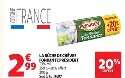 Auchan PRÉSIDENT La bûche de chèvre fondante offre