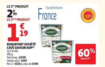 Auchan ROQUEFORT SOCIÉTÉ Cave saveur aop offre