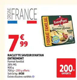 Auchan ENTREMONT Raclette saveur d'antan offre